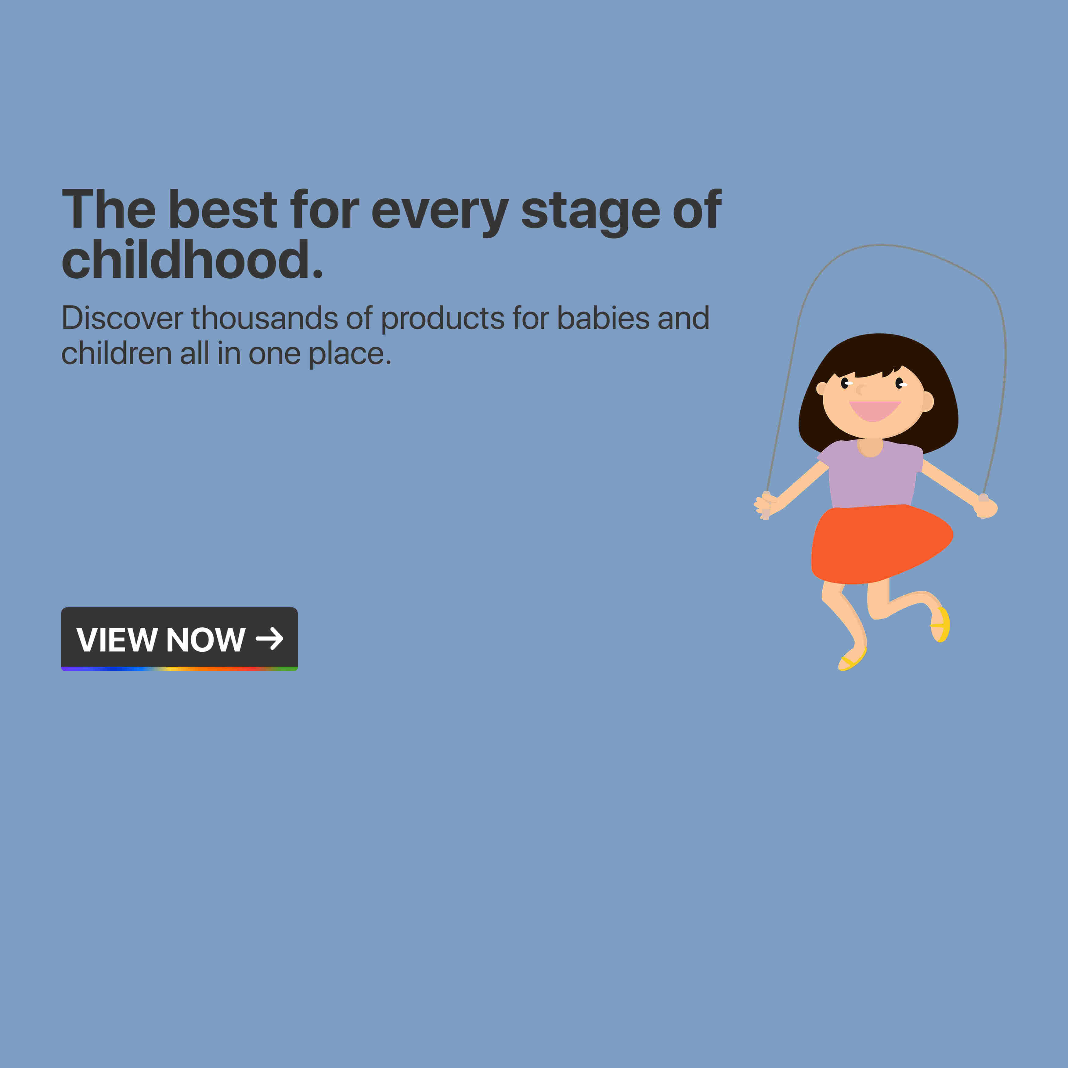 Baby and children products for every stage of childhood